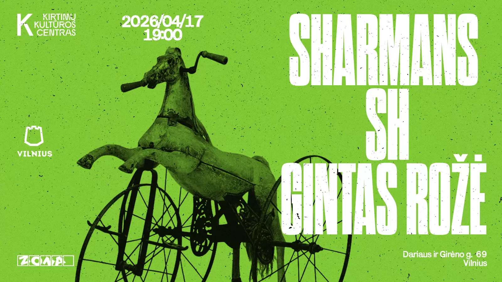 Buy tickets SH + Sharmans + Gintas Rožė koncertas Vilnius, Kirtimų kultūros centras April 17
