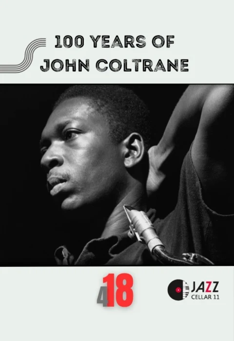 Pirkti bilietus 100 years of John Coltrane Vilnius, Jazz Cellar 11 Balandis 18