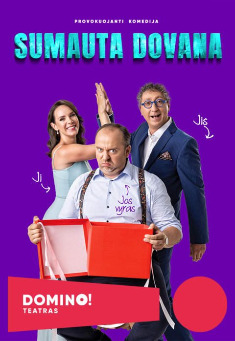 Pirkti bilietus DOMINO teatras | komedija SUMAUTA DOVANA Vilnius, DOMINO teatras Rugpjūtis 13