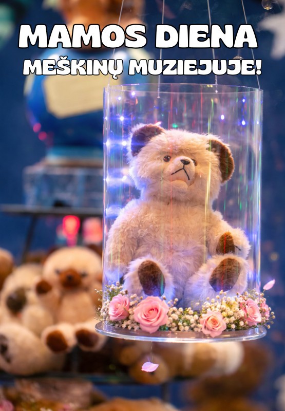 Pirkti bilietus Mamos diena Meškinų muziejuje 