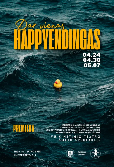 Pirkt biļetes Šokio spektaklis „Dar vienas happyendingas“ | PREMJERA Vilnius, VU Teatro salė Aprīlis 30