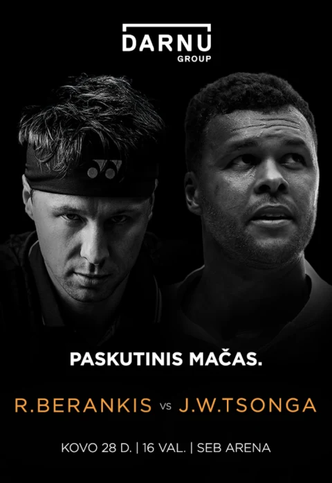 Pirkti bilietus Paskutinis mačas: Ričardas Berankis prieš Jo-Wilfried Tsongą Vilnius, SEB arena Kovas 28