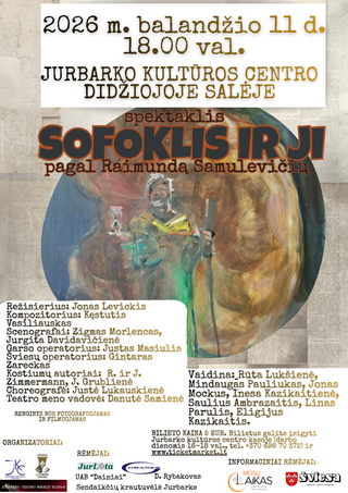 Купить билеты Spektaklis „Sofoklis ir ji“ pagal Raimundą Samulevičių Jurbarkas, Jurbarko kultūros centras Апрель 11