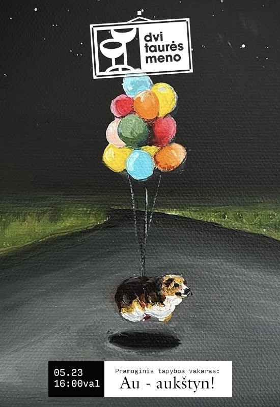 Pirkti bilietus Tapybos vakaras: Au - aukštyn! Vilnius, Dvi taurės meno tapybos studija - dvaras Gegužė 23