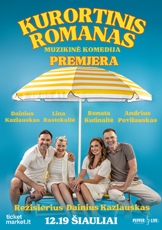 Buy tickets Spektaklis ''Kurortinis romanas'' Panevėžys, Panevėžio muzikinis teatras December 19