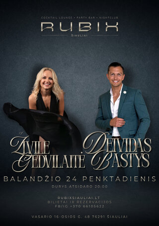 Pirkt biļetes Deividas Bastys / Živilė Gedvilaitė | RUBIX Vasario 16-osios g. 48, Šiauliai, Rubix klubas Aprīlis 24