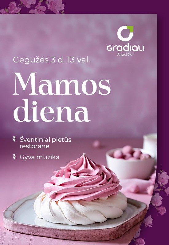 Pirkti bilietus Mamos dienos šventiniai pietūs su gyva muzika | Gradiali Anykščiai Anykščiai, Gradiali Anykščiai Gegužė 03