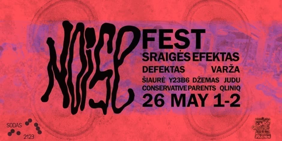 Pirkt biļetes NOISE FEST’26 Vilnius, Kultūros kompleksas SODAS2123 Maijs 01