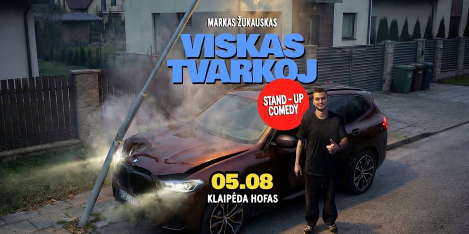 Pirkti bilietus Markas Žukauskas “Viskas Tvarkoj”Stand up Klaipėda Klaipėda, Hofas Gegužė 08