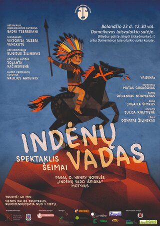Pirkt biļetes PREMJERA | Spektaklis šeimai „Indėnų vadas“ Domeikava, Domeikavos laisvalaikio salė Aprīlis 23