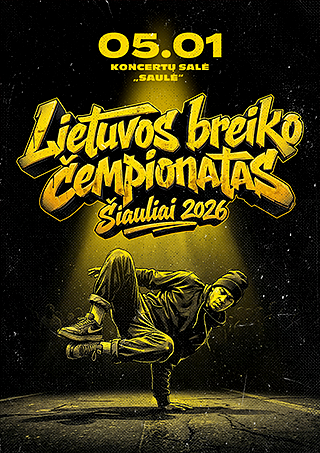 Pirkt biļetes Lietuvos breiko čempionatas 2026 | DALYVIO BILIETAS | PARTICIPANT TICKET Šiauliai, Šiaulių koncertų salė Saulė Maijs 01