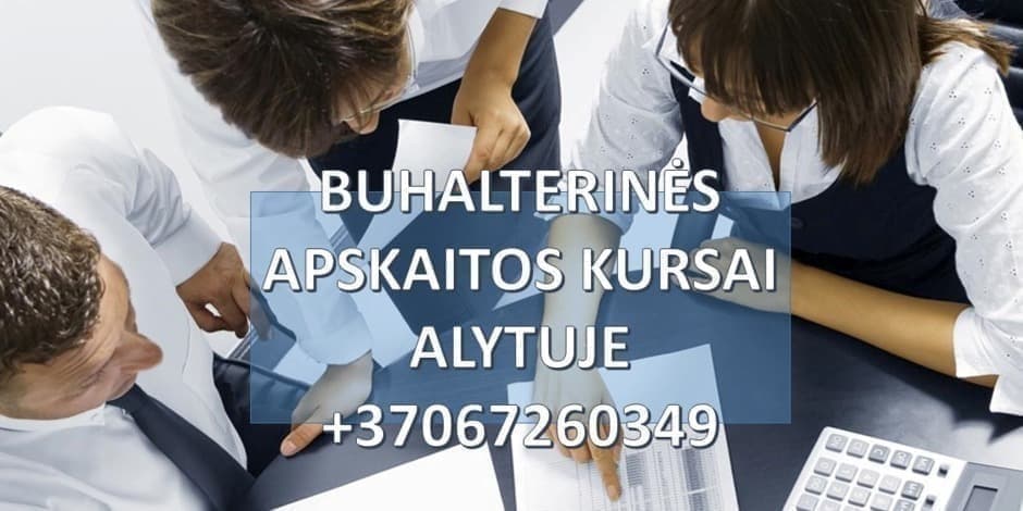 Купить билеты BUHALTERINĖS APSKAITOS KURSAI ALYTUJE ​PROFESINĖ BUHALTERIO - APSKAITININKO KOMPETENCIJA Alytus, Alytaus Dzūkijos mokykla Апрель 14