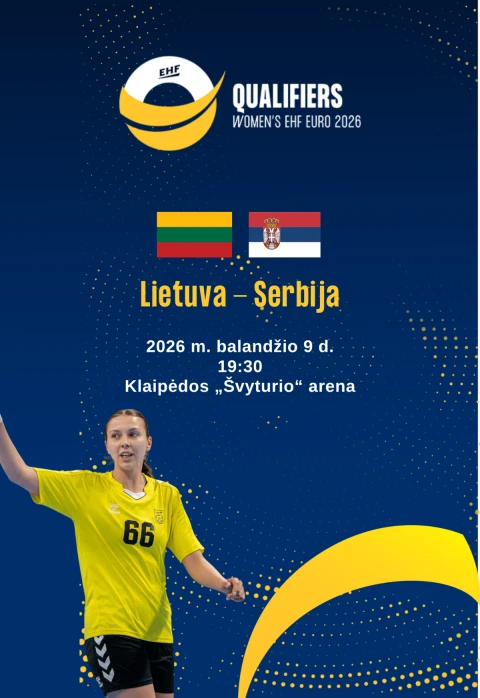 Pirkti bilietus 2026 m. Europos moterų rankinio čempionato atrankos rungtynės: LIETUVA – SERBIJA Klaipėda, Klaipėdos Švyturio arena Balandis 09