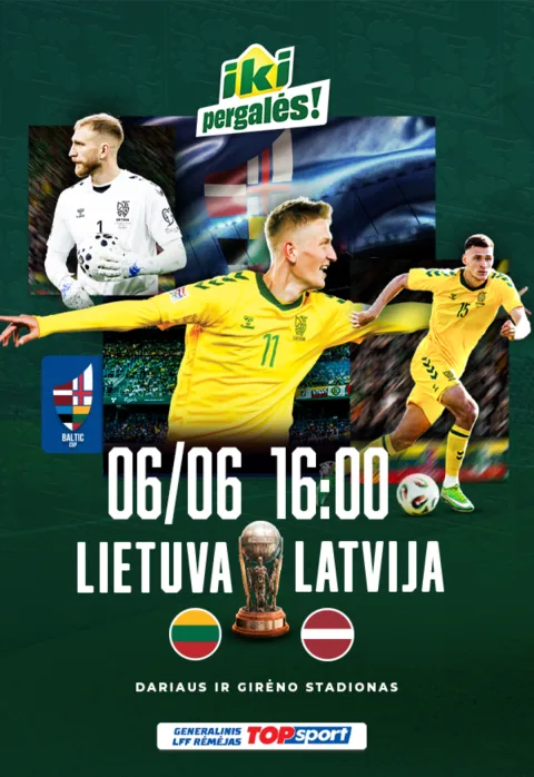 Buy tickets Baltijos taurės pusfinalis: Lietuva – Latvija Kaunas, Dariaus ir Girėno stadionas June 06