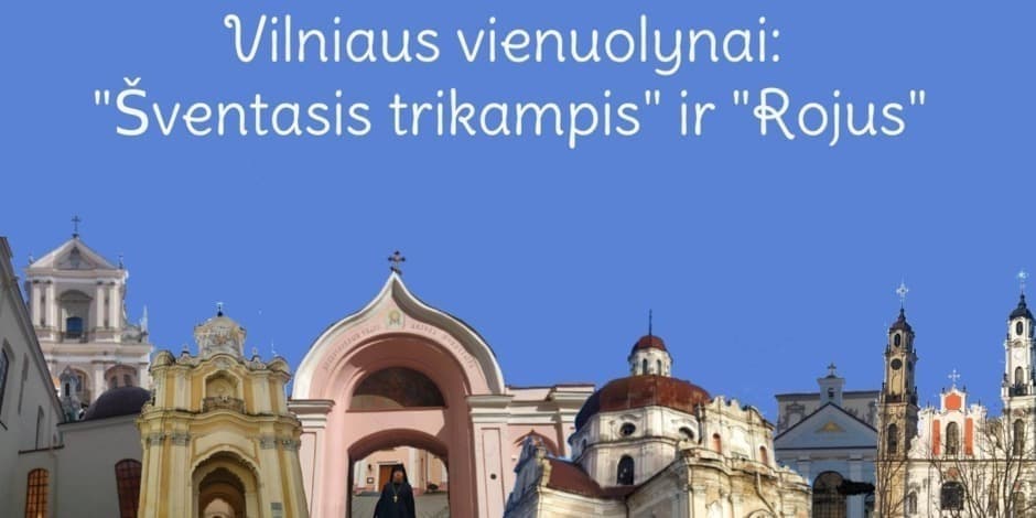 Pirkti bilietus Ekskursija po Vilniaus vienuolynus: 