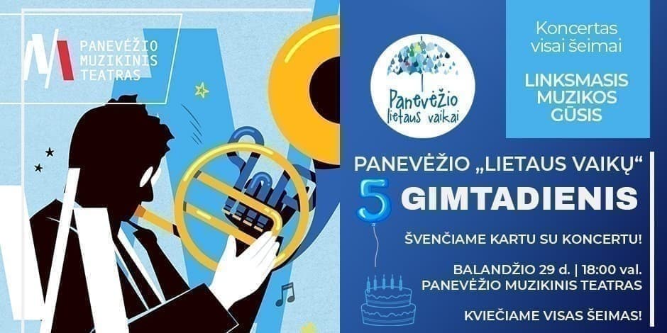 Pirkti bilietus Panevėžio „Lietaus vaikų“ gimtadienis ir koncertas Panevėžys, Panevėžio muzikinis teatras Balandis 29