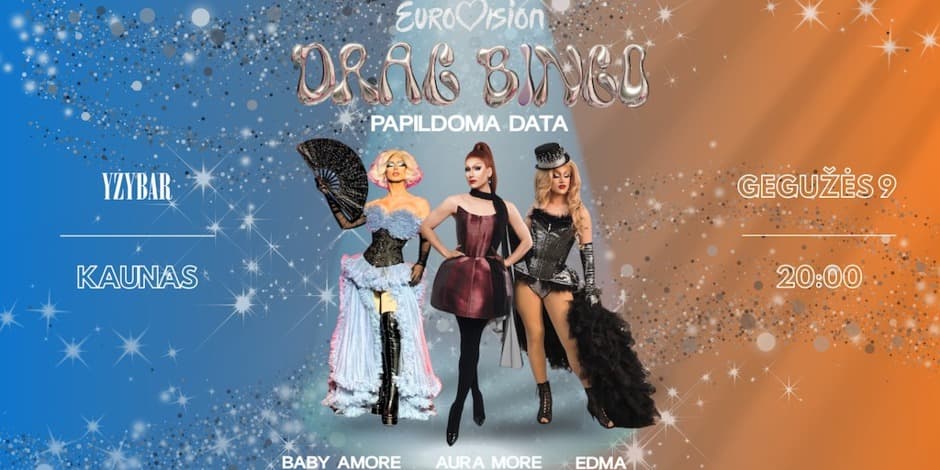 Pirkti bilietus DRAG EUROVISION BINGO KAUNAS (PAPILDOMA DATA) Kaunas, Istorinė Prezidentūra Gegužė 09