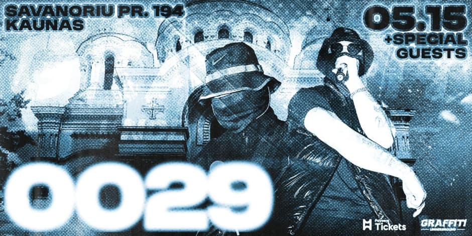 Pirkti bilietus 0029 | KAUNAS @ Graffiti Underground Kaunas, Graffiti underground Gegužė 15