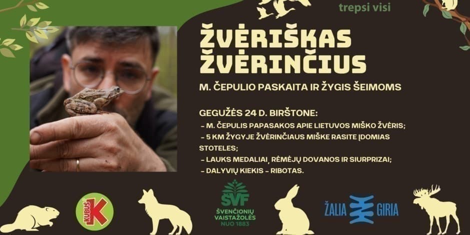 Pirkti bilietus Žvėriškas Žvėrinčius - M. Čepulio paskaita apie Lietuvos žvėris ir žygis Birštone Birštonas, Birštono kultūros centras Gegužė 24