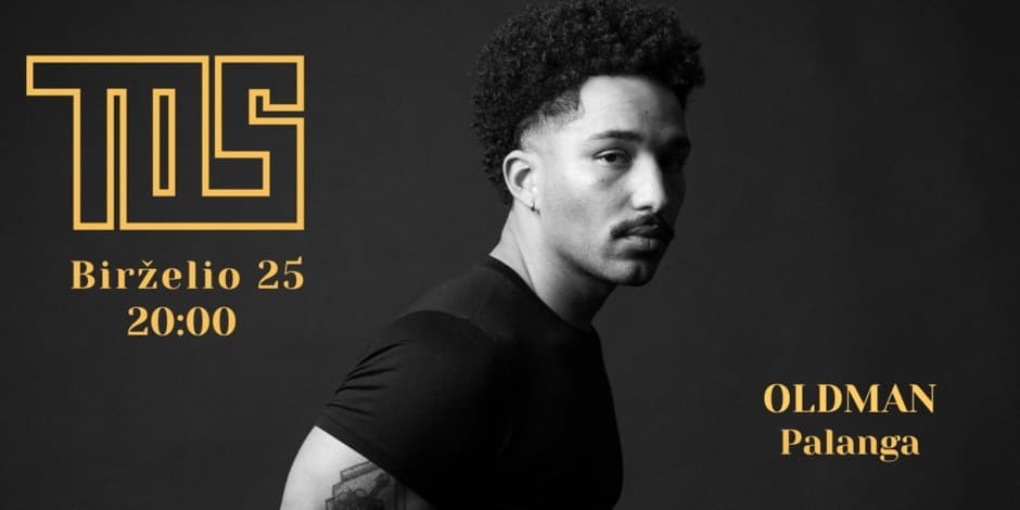 Pirkti bilietus TOS | OLDMAN Palanga Palanga, OLDMAN Palanga Birželis 25