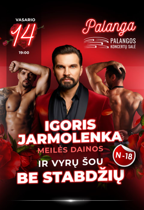 Pirkti bilietus Igoris Jarmolenka ir Vyrų Šou Be Stabdžių | Palanga Palanga, Palangos koncertų salė Vasaris 14