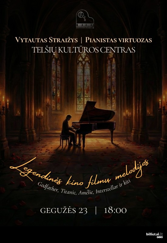 Pirkti bilietus Legendinės kino filmų melodijos | pianistas virtuozas Vytautas Straižys Telšiai, Telšių kultūros centras Gegužė 23