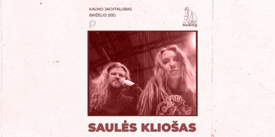 Pirkti bilietus Marina Live: Saulės Kliošas Kaunas, Kauno „Žalgirio“ jachtklubas Birželis 20