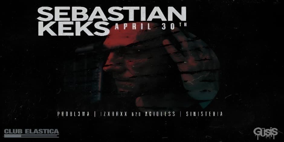 Pirkti bilietus GŪSIS X ELASTICA I SEBASTIAN KEKS Vilnius, Line Up Balandis 30 - Gegužė 01