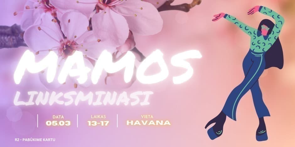 Pirkti bilietus MAMOS linksminasi Šiauliai, Havana Gegužė 03