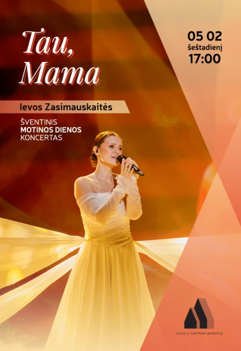 Pirkti bilietus Koncertas „TAU, MAMA“ su Ieva Zasimauskaite Kauno raj., Zapyškio paminklinė Šv. Jono Krikštytojo bažnyčia Gegužė 02