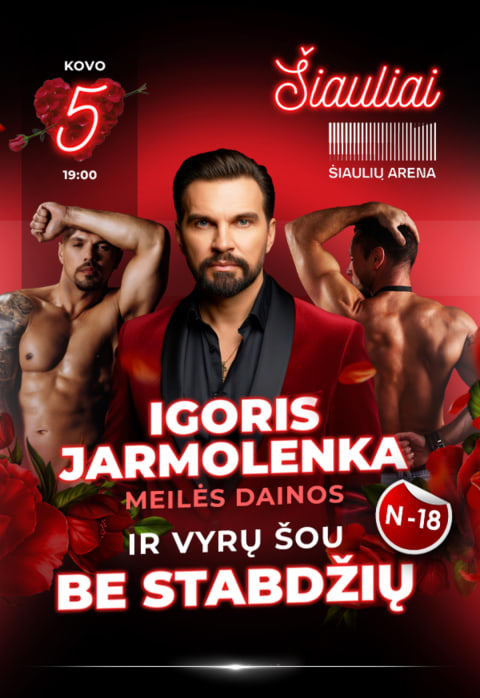 Pirkti bilietus Igoris Jarmolenka ir Vyrų Šou Be Stabdžių | Šiauliai Šiauliai, Šiaulių arena Kovas 05