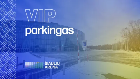Pirkti bilietus VIP parkingas | Šiaulių arena | Igoris Jarmolenka ir Vyrų Šou Be Stabdžių Šiauliai, Šiaulių arena Kovas 05