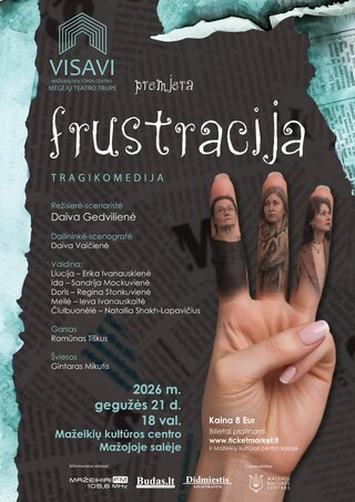 Pirkti bilietus Tragikomedija „Frustracija“ Mažeikiai, Mažeikių kultūros centro Mažoji salė Gegužė 21