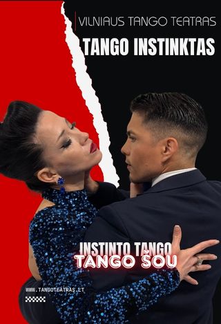 Pirkti bilietus Vilniaus tango teatras - Tango Instinktas Jonava, Jonavos kultūros centras Lapkritis 25