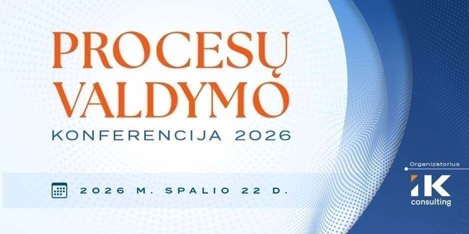 Pirkti bilietus PROCESŲ VALDYMO KONFERENCIJA 2026 Vilnius, Vilnius Park Plaza Spalis 22