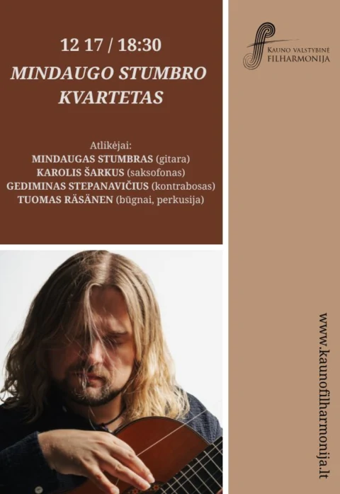 Pirkti bilietus MINDAUGO STUMBRO KVARTETAS Kaunas, Kauno valstybinė filharmonija Gruodis 17