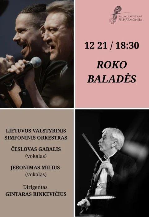 Pirkti bilietus ROKO BALADĖS Kaunas, Kauno valstybinė filharmonija Gruodis 21
