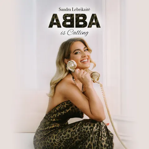 Pirkti bilietus ABBA is Calling | Sandra Lebrikaitė Vilnius, Šv. Kotrynos bažnyčia Sausis 09