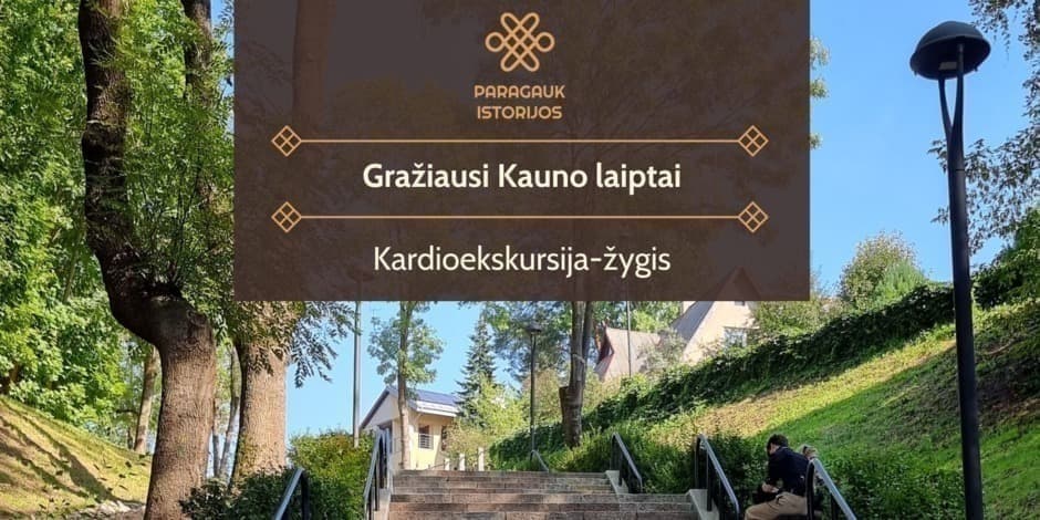 Pirkti bilietus Gražiausi Kauno laiptai | Kardioekskursija-žygis | 05.30 Kaunas, Steigiamojo Seimo aikštė Gegužė 30