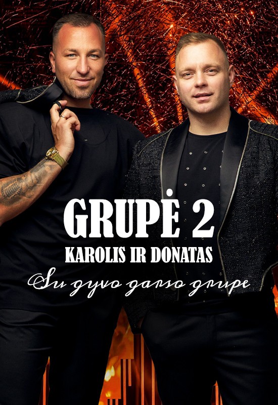 Pirkt biļetes Grupė 2 - Karolis ir Donatas su gyvo garso grupe | Kaunas Kaunas, Kauno OAZĖ Decembris 19