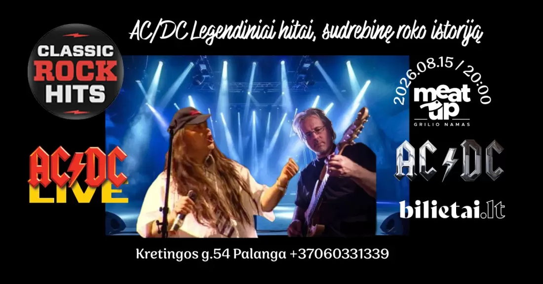Pirkti bilietus AC/DC LEGENDINIAI HITAI, SUDREBINĘ ROKO ISTORIJĄ Palanga, MeatUp Grilio Namas Rugpjūtis 15