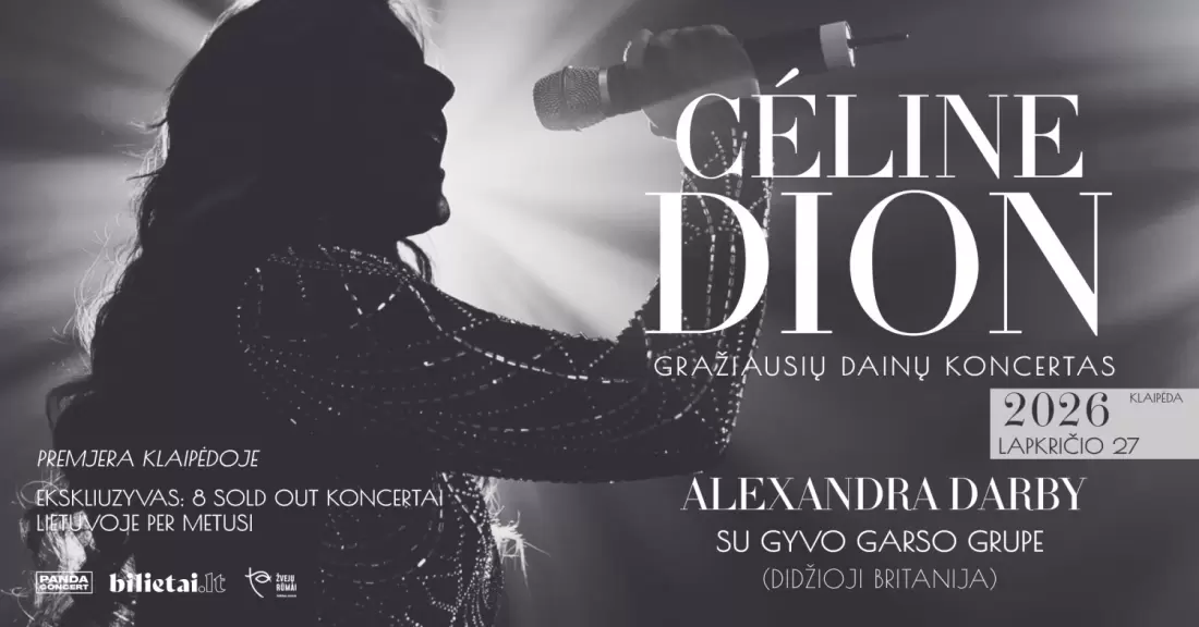 Pirkti bilietus Premjera | Gražiausių CELINE DION dainų koncertas | atlieka Alexandra Darby su gyvo garso grupe | Klaipėda Klaipėda, Kultūros centras Žvejų rūmai Lapkritis 27