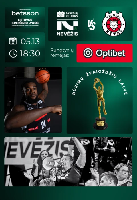 Pirkti bilietus LKL rungtynės: Kėdainių „Nevėžis“ – Vilniaus „RYTAS“ Kėdainiai, Kėdainių arena Gegužė 13