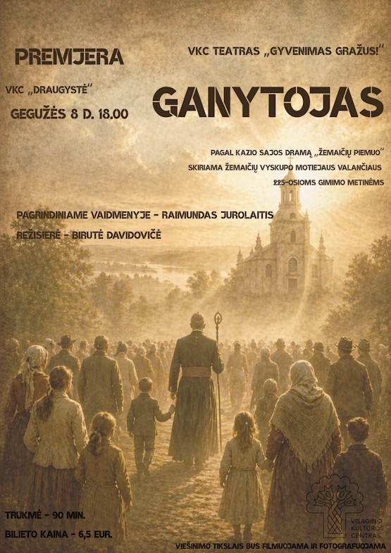 Pirkti bilietus Ganytojas (rež. Birutė Davidovičė) | Spektaklis | Visaginas Visaginas, Visagino kultūros centras, Draugystė Gegužė 08