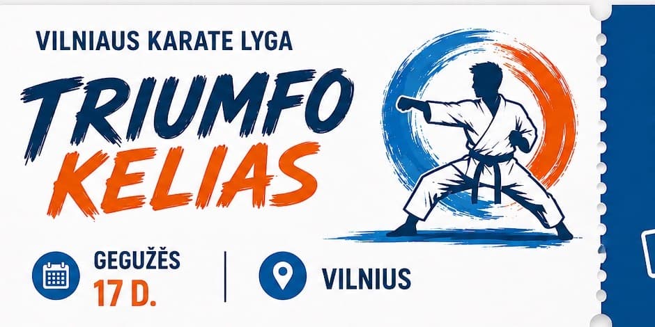 Pirkti bilietus Vilniaus Karate Lyga - Triumfo kelias Vilnius, Lengvosios atletikos maniežas Gegužė 17