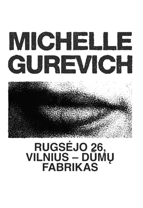 Pirkti bilietus Michelle Gurevich | Vilnius Vilnius, Dūmų fabrikas Rugsėjis 26