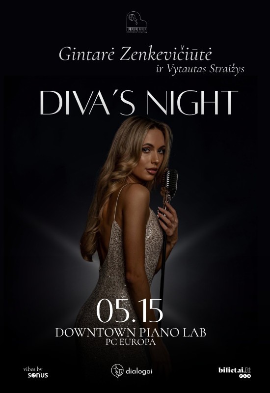 Buy tickets Diva's Night | Gintarė Zenkevičiūtė ir Vytautas Straižys Vilnius, Downtown Piano Lab, PC Europa May 15