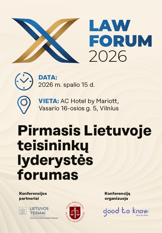 Pirkti bilietus Teisininkų lyderystės konferencija LAW FORUM 2026 Vilnius, AC Hotel by Mariott Vilnius Spalis 15