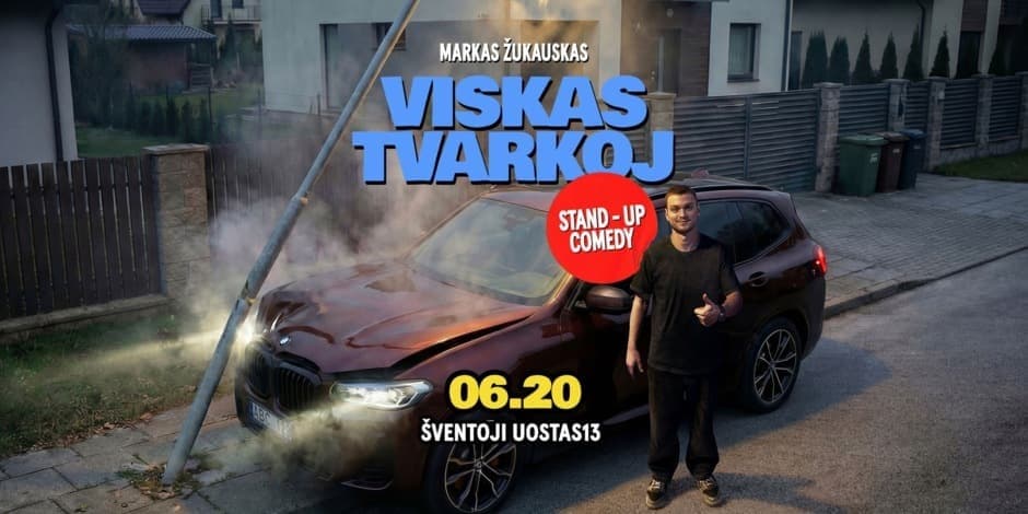 Pirkti bilietus Markas Žukauskas “Viskas Tvarkoj”Stand up Šventoji Palanga, Uostas13 Birželis 20