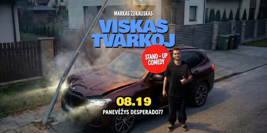 Pirkti bilietus Markas Žukauskas “Viskas Tvarkoj”Stand up Panevėžys Panevėžys, Desperado Rugpjūtis 19